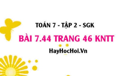 Bài 7.44 trang 46 Toán 7 Tập 2 Kết nối tri thức